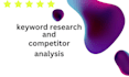 do keyword research and competitor analytics
