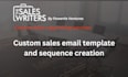 create custom email templates, sequences, and more