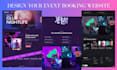do your event management , event booking , event planning and ticket website