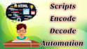 create automation scripts for any of your needs