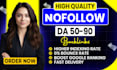 create high quality da 60 to 90 nofollow backlinks for pro link building