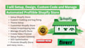 set up shopify store, bugs fixing, shopify expert,