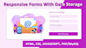 create any form in HTML PHP mysql