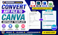 convert PDF, PSD, word, or image into a editable canva template or fillable PDF