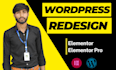 design, redesign or revamp wordpress website with elementor pro