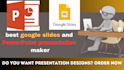 design professional powerpoint presentation and google slides