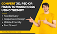 convert figma , xd , PSD to wordpress using themify