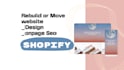 migrate your store to shopify preserving design and SEO
