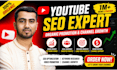 do organic youtube video promotion, channel promotion and monetization with SEO