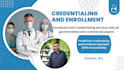 do provider enrollment, credentialing, and contracting