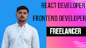 be your frontend web developer in react , html , css , javascript , bootstrap
