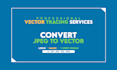 convert jpeg logo or tshirt design to vector