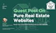 guest post your article on real estate websites