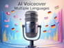 ai voiceover in multiple languages