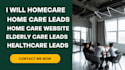generate homecare leads home care landing page home care medicare SEO