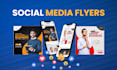 make social media flyers and static posters