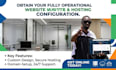 obtain a fully operational website and hosting configuration