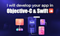develop your app in objective c and swift
