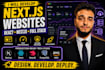 develop your website next js react, nest js