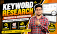 do advanced SEO keyword research and competitor analysis