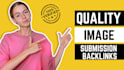 build high quality image submission backlinks