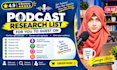 research a podcast list for you to guest on
