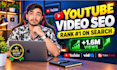 do youtube video SEO optimization to rank top and organic channel growth