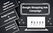 setup and optimize google shopping ads campaign