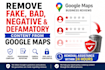 report to remove fake negative google maps business reviews in 24 hours