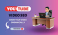 do youtube video SEO for organic growth