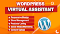 be wordpress virtual assistant, personal assistant, website redesign