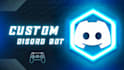 develop custom discord bot