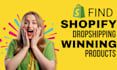 do shopify dropshipping winning product hunting or research for uae, ksa