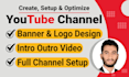 create, setup and design youtube channel professionally