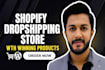 build a high converting shopify dropshipping store with winning products