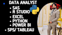 help you in sas, rstudio, excel, python, tableaue, powerbi, spss