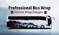 design modern and professional wrap for your bus , vehicle