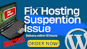 malware remove, fix bug , fix hosting suspension issue