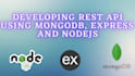 develop rest API using nodejs and mongodb
