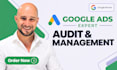 audit, setup and manage your google ads campaigns PPC