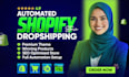build automated shopify dropshipping store with winning products