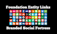 do branded SEO social fortress or foundation entity links