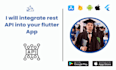 integrate rest API into your flutter app, android and ios