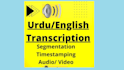 do urdu and english audio video transcription