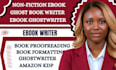 be your ghostwriter, book writer, ebook ghostwriter for fiction and non fiction
