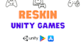 reskin and customize your unity games professionally