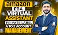 be your expert amazon fba virtual assistant for private label and ppc expert
