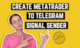 create mt to telegram signal sender