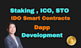 develop ico, sto, staking, ido, ieo smart contracts dapp developer