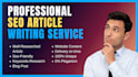 do professionally SEO article writing service